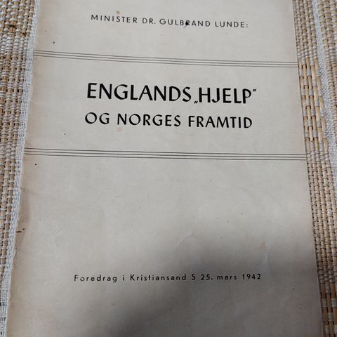 Englands hjelp og Norges frihet minister Gulbrand Lunde ns hefte