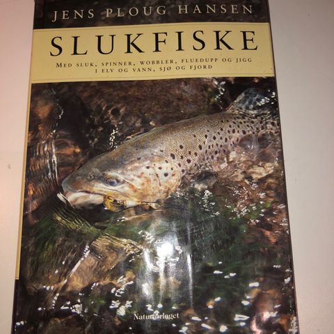 Jens Ploug Hansen. Slukfiske. Naturforlaget. 1995
