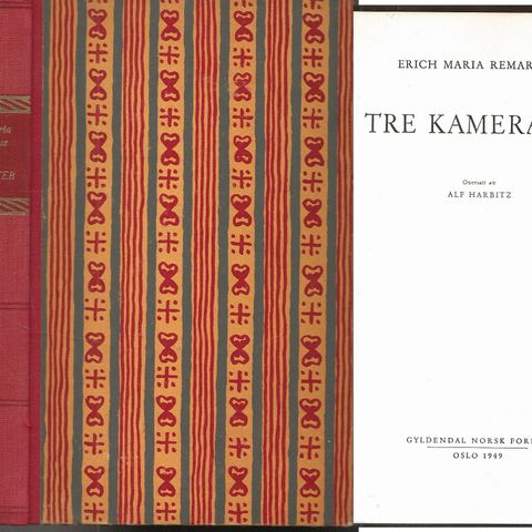 Erich Maria Remarque:  Tre kamerater  - Gyldendal 1959