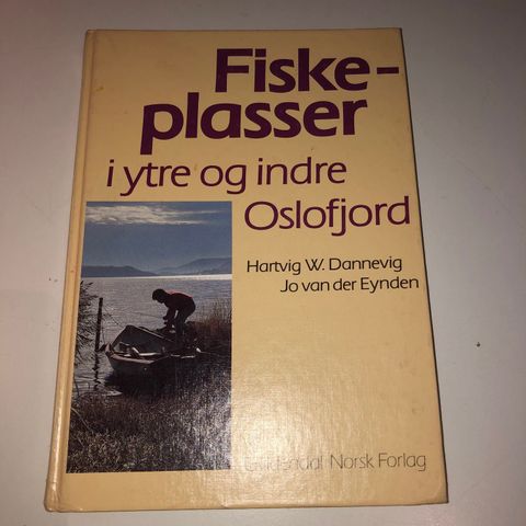 Hartvig W. Dannevig Jo van der Eynden: Fiskeplasser i ytre og indre Oslofjord.