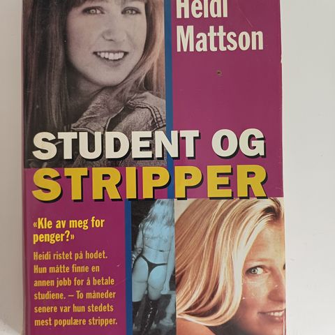 Student og stripper  Av  Heidi Mattson