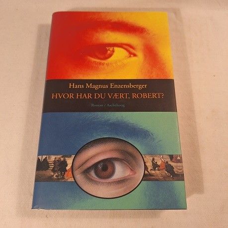 Hvor har du vært, Robert? – Hans Magnus Enzensberger