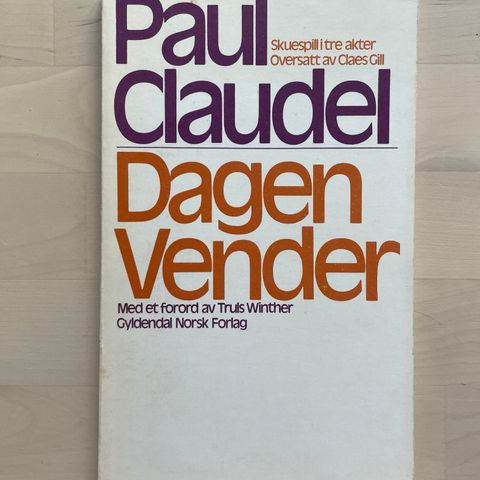Paul Claudel «Dagen vender»