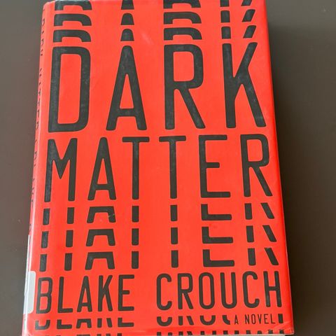 «Dark Matter» av Blake Crouch