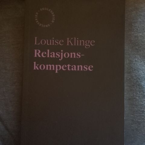 Relasjonskompetanse av Louise Klinge