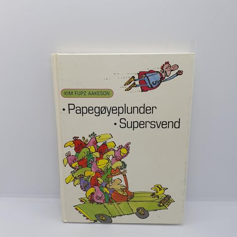 Papegøyeplunder, Supersvend - Kim Fupz Aakeson