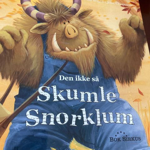 Den ikke så Skumle Snorklum.    Bok sirkus