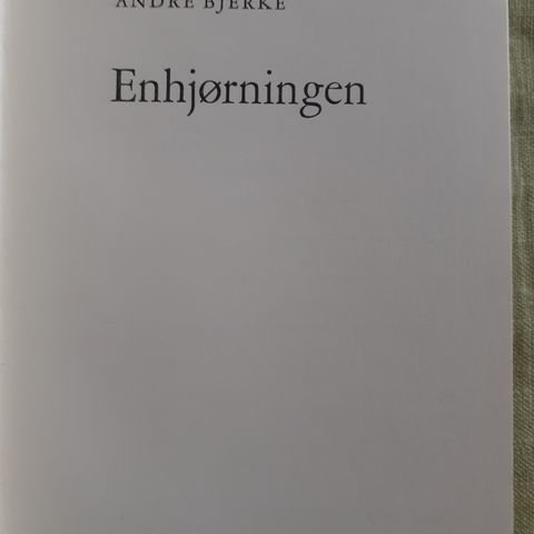 André Bjerke: Enhjørningen (1963)