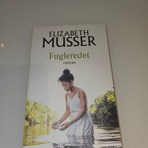 Fugleredet. Elizabeth Musser