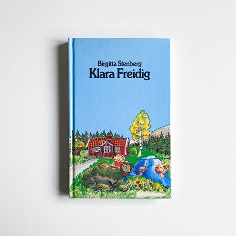 Klara Freidig av Birgitta Stenberg