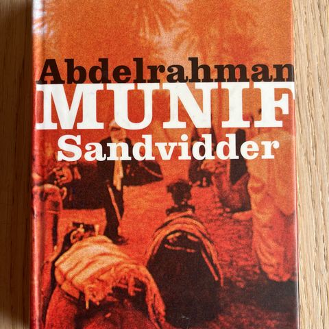 Abdelrahman Munif - Sandvidder