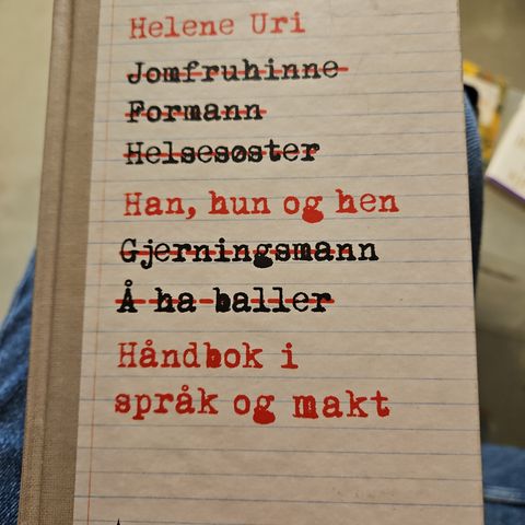 Han. , Hun og Hen, Håndbok i språk og makt