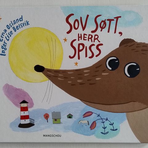 Sov søtt, her spiss barnabok. Hardback