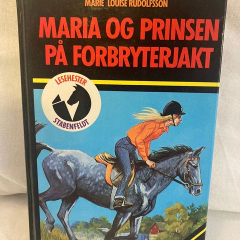 Heste interessert? ‘Maria og Prinsen på forbryterjakt’, av M.L. Rudolfsson