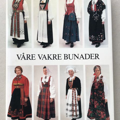 VÅRE VAKRE BUNADER