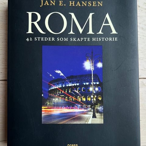 Bok: Roma - 42 steder som skapte historie Av Jan E. Hansen, Sigurd Fandango