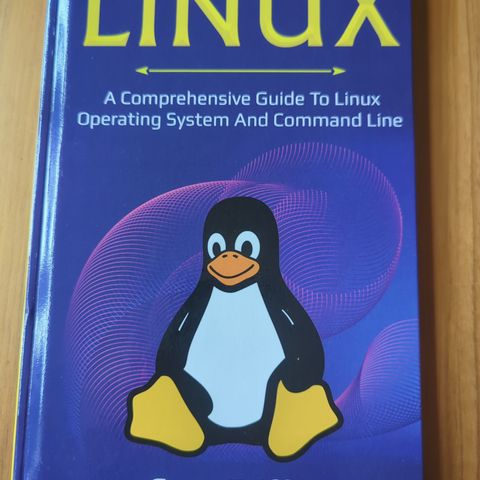 Linux - A comprehensive guide to linux