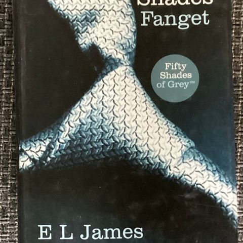 E. L. JAMES - 1 meget flott bok«FIFTY SHADES FANGET»2012, 557 s, 630 g.«SOM NY