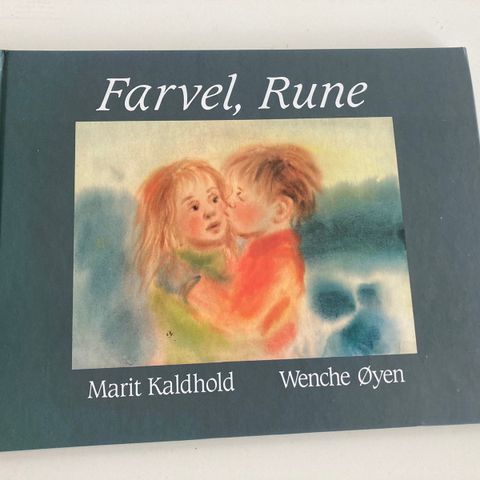 «Farvel Rune»  - bok om å miste en venn