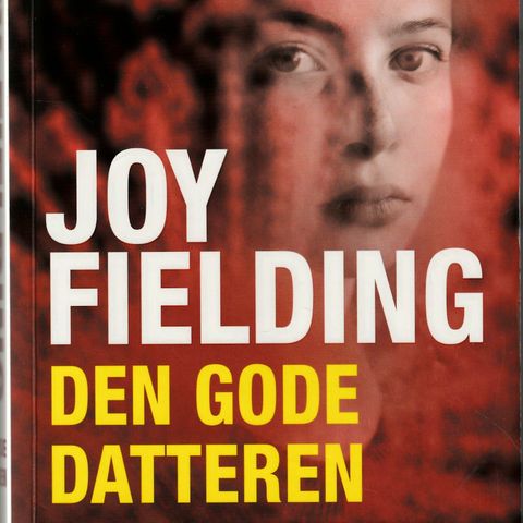 Joy Fielding – Den gode datteren