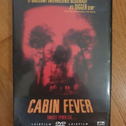 CABIN FEVER