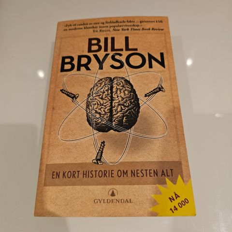 En kort historie om nesten alt. Bill Bryson