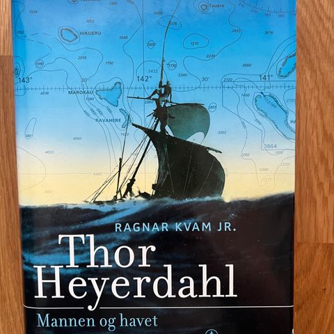 Bok Thor Heyerdahl Mannen og havet av Ragnar Kvam
