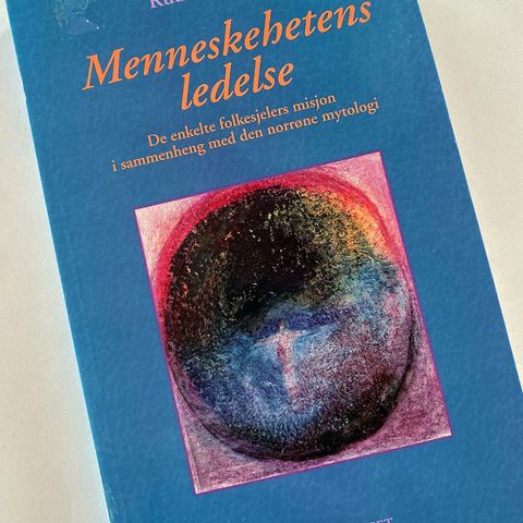 Rudolf Steiner: Menneskehetens ledelse. 11 foredrag holdt i Kristiania 1910.
