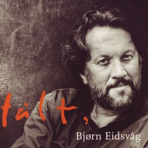 Bjørn Eidsvåg – Tålt, 2002