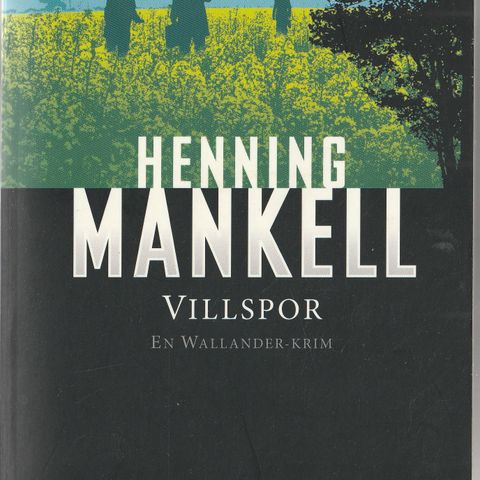 Henning Mankell Villspor