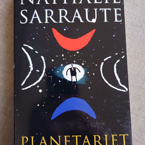 Nathalie Sarraute - Planetariet