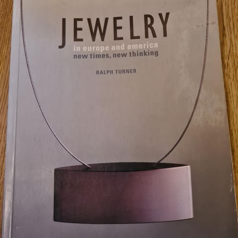 Jewelry in Europe and America: New Times, New Thinking