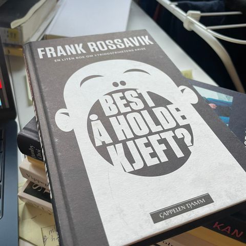 Frank Rossavik | Best å holde kjeft?