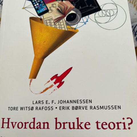 Hvordan bruke teori? Nyttige verktøy i kvalitativ analyse