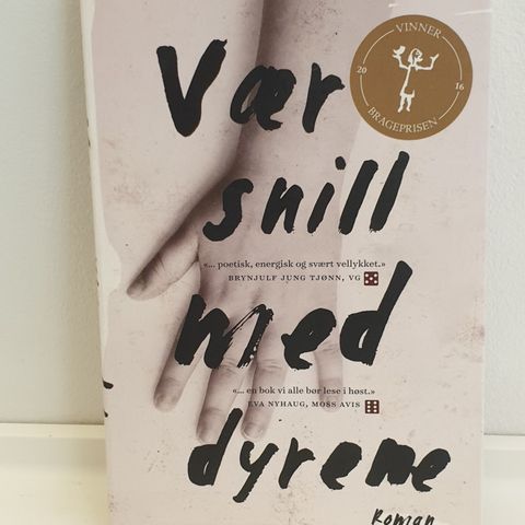 Bok "VÆR SNILL MED DYRENE" av Monica Isakstuen