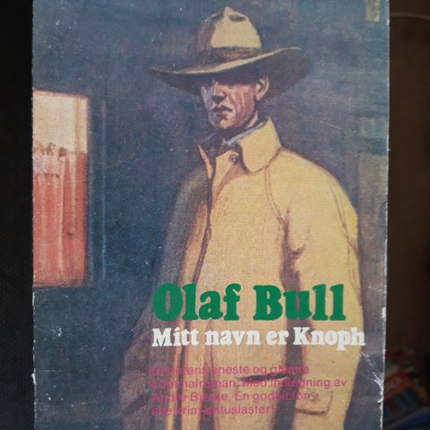 Olaf Bull - Mitt navn er Knoph