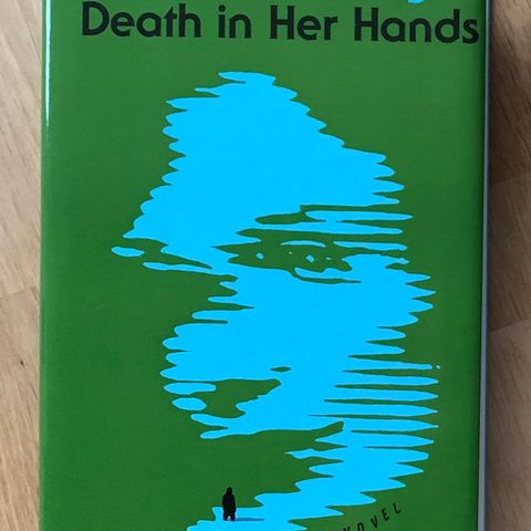 Death in Her Hands – Ottessa Moshfegh