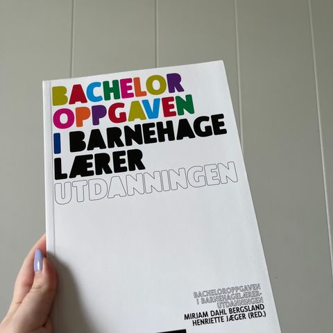 Bacheloroppgaven i barnehagelærerutdanningen