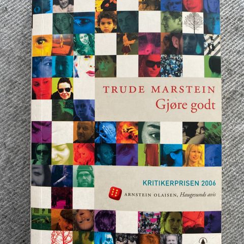 GJØRE GODT - Trude Marstein. KRITIKERPRISEN!