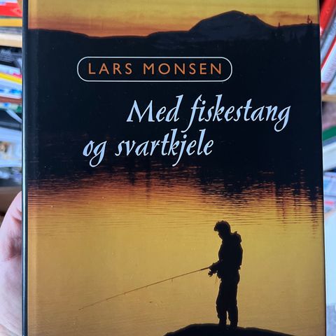 Lars Monsen Med fiskestang og svartkjele 1.utgaven 1994