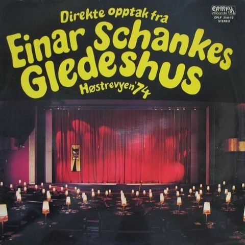 Einar Schanke – Einar Schankes Gledeshus (Høstrevyen '74)