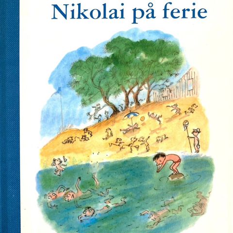 Nikolai. 6-9 år. Barnebøker Sempé og Goscinny