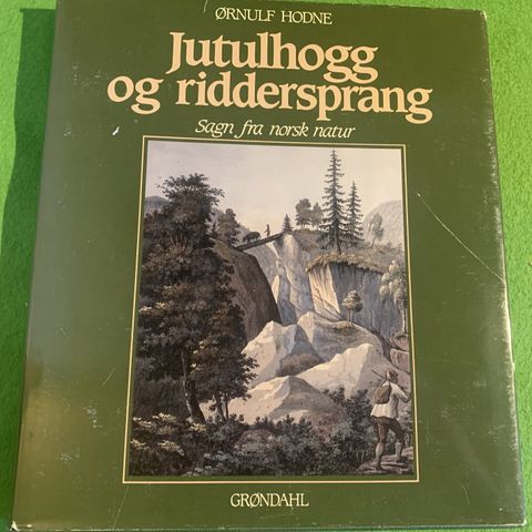 Jutulhogg og riddersprang - Sagn fra norsk natur (1990)