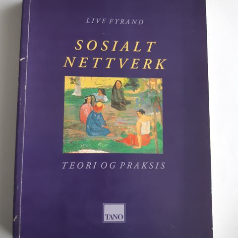 Sosialt nettverk - teori og praksis