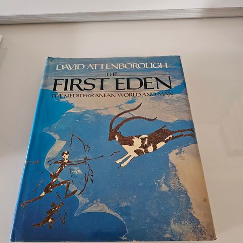 The First Eden. David Attenborough