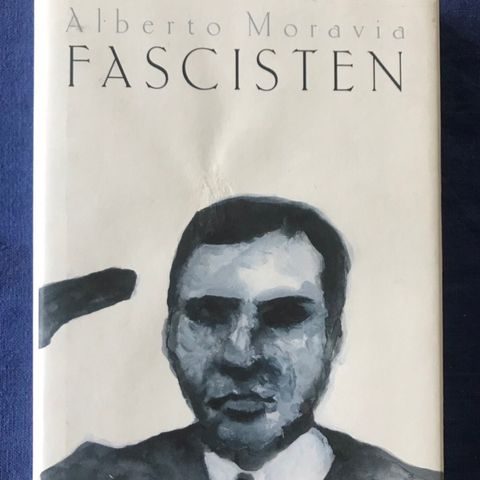 Alberto Moravia: Fascisten