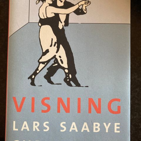 Visning / Lars Saabye Christensen