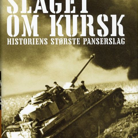 SLAGET OM KURSK