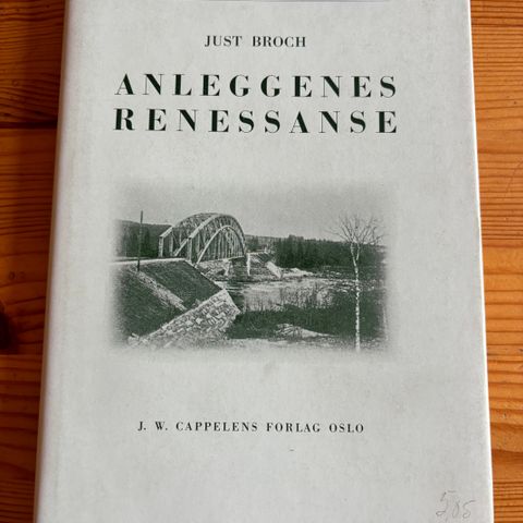 Vintage. Just Broch: Norges Statsbaners Historie - Anleggenes Renessanse (1937)