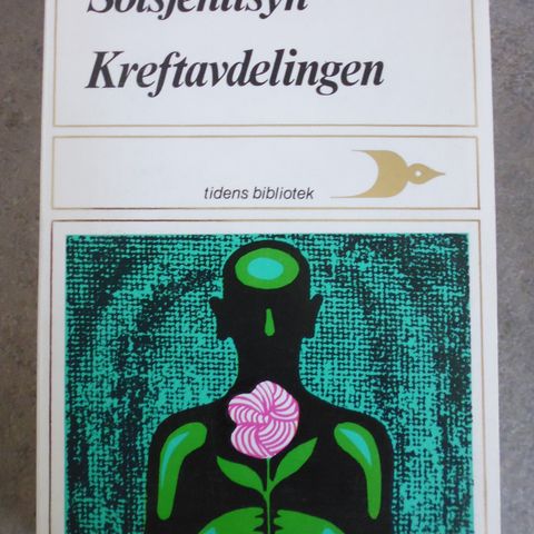 Aleksander Solsjenitsyn: Kreftavdelingen (I-II).